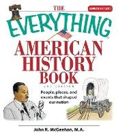 Copertina  The everything American history book : people, places, and events that shaped our nation