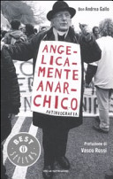 Copertina  Angelicamente anarchico : autobiografia