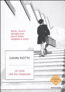 Copertina  Le cose che ho imparato : storie, incontri ed esperienze che mi hanno insegnato a vivere