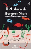 Copertina  Il mistero di Burgess Shale : la magnifica avventura dell'evoluzione