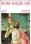 Copertina  Io ho scelto voi. Il catechismo dei giovani 