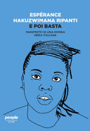 Copertina  E poi basta : manifesto di una donna nera italiana
