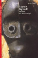 Copertina  Il senso degli altri : attualità dell'antropologia
