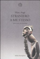 Copertina  Straniero a me stesso : tutte le mie vite di etnologo