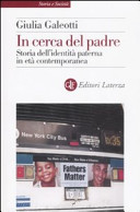 Copertina  In cerca del padre : storia dell'identità paterna in età contemporanea