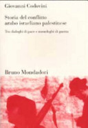 Copertina  Storia del conflitto arabo israeliano palestinese