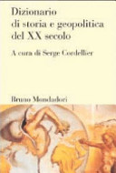 Copertina  Dizionario di storia e geopolitica del XX secolo