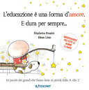 Copertina  L'educazione è una forma d'amore. E dura per sempre...
