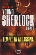 Copertina  Young Sherlock Holmes : Tempesta assassina