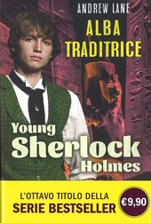 Copertina  Young Sherloch Holmes : Alba traditrice