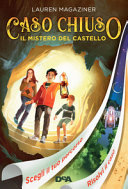 Copertina  Caso chiuso : Il mistero del castello : scegli il tuo percorso, risolvi il caso