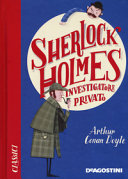 Copertina  Sherlock Holmes investigatore privato