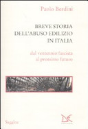 Copertina  Breve storia dell'abuso edilizio in Italia