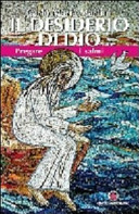 Copertina  Il Desiderio di Dio : pregare i salmi