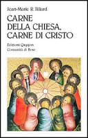 Copertina  Carne della chiesa, carne di Cristo : alle sorgenti dell'ecclesiologia di comunione