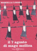 Copertina  Il 7 agosto di Mago Mollica