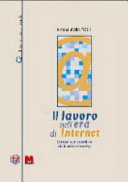 Copertina  Il lavoro nell'era di Internet. Scenari e prospettive della new economy 