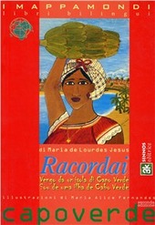 Copertina  Racordai : vengo da un'isola di Capo Verde = sou de uma ilha de Cabo Verde