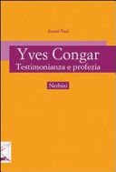 Copertina  Yves Congar : testimonianza e profezia