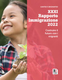 Copertina  31. Rapporto immigrazione 2022 : Costruire il futuro con i migranti