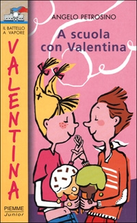 Copertina  A scuola con Valentina 